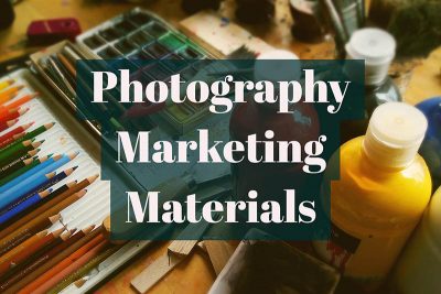 Photography Marketing Materials - Intrepid Freelancer Photographer Blog